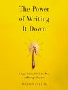 Cover image for The Power of Writing It Down